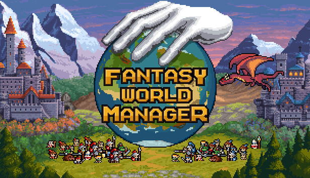 Official Fantasy World Manager artwork: a giant hand holds a planet between castles and a dragon, with the game title across the globe